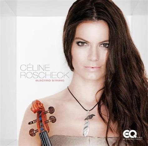 celine roscheck|‎Electro String .